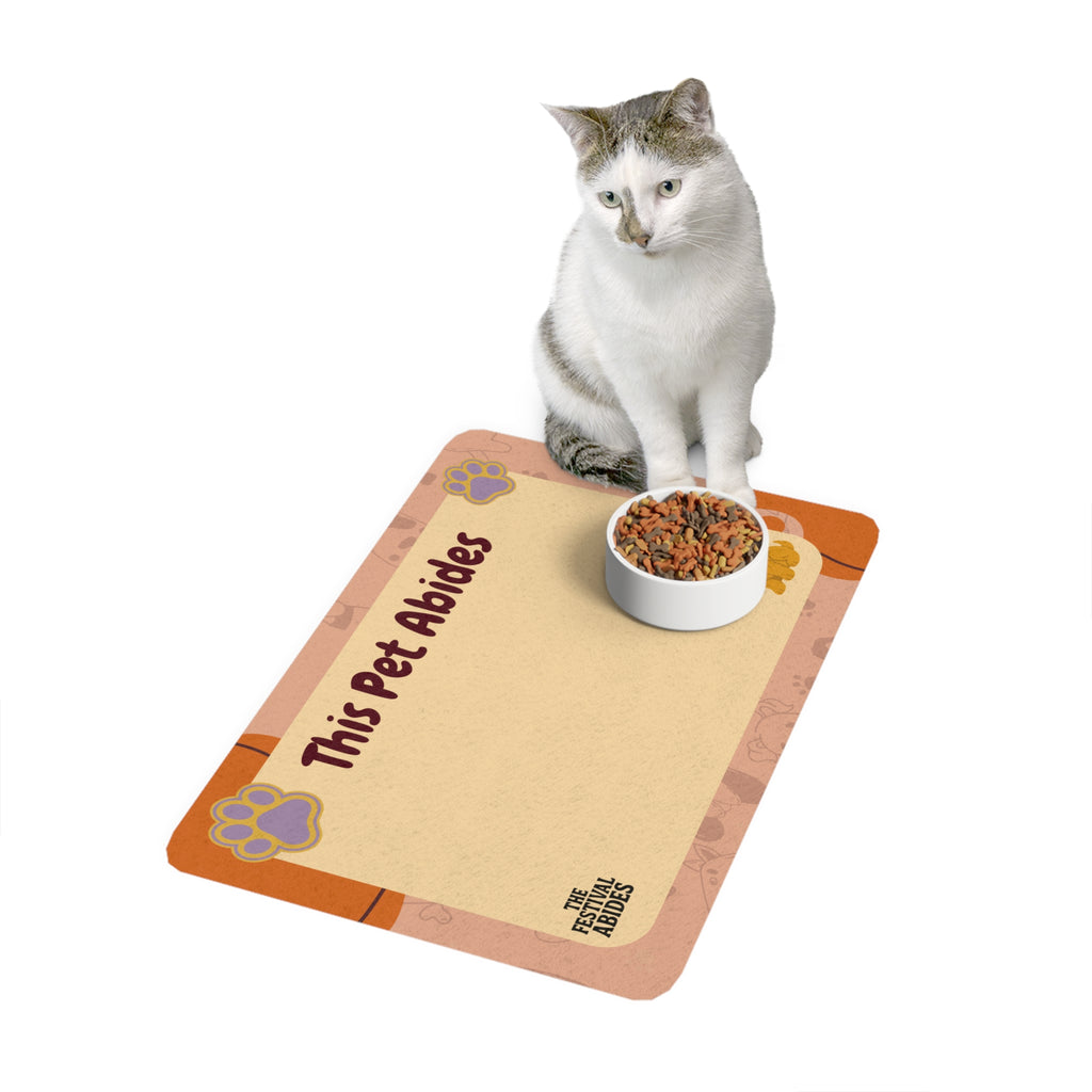 "This Pet Abides" Food Mat